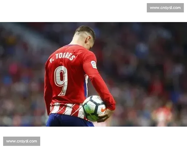 拒 800 万欧！托雷斯坚守马竞终圆梦欧联冠军