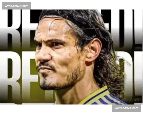 卡瓦尼小腿伤缺战拜仁 博卡锋线核心缺席关键战役 卡瓦尼小腿伤缺战拜仁 博卡锋线核心缺席关键战役